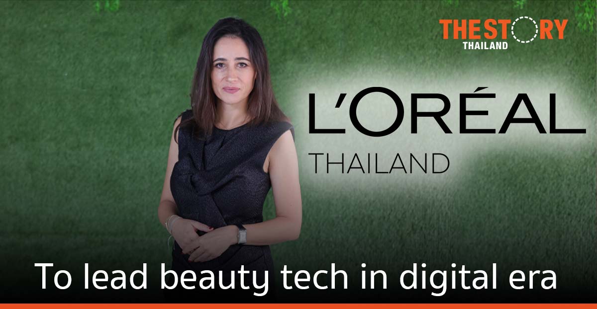 L’Oréal Thailand aims to lead beauty tech in digital era