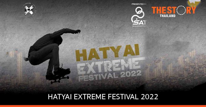 HATYAI EXTREME FESTIVAL 2022