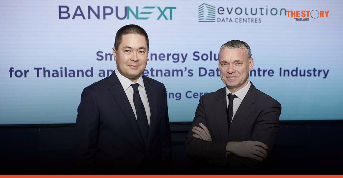 Banpu NEXT, Evolution power up data centers in Thailand, Vietnam