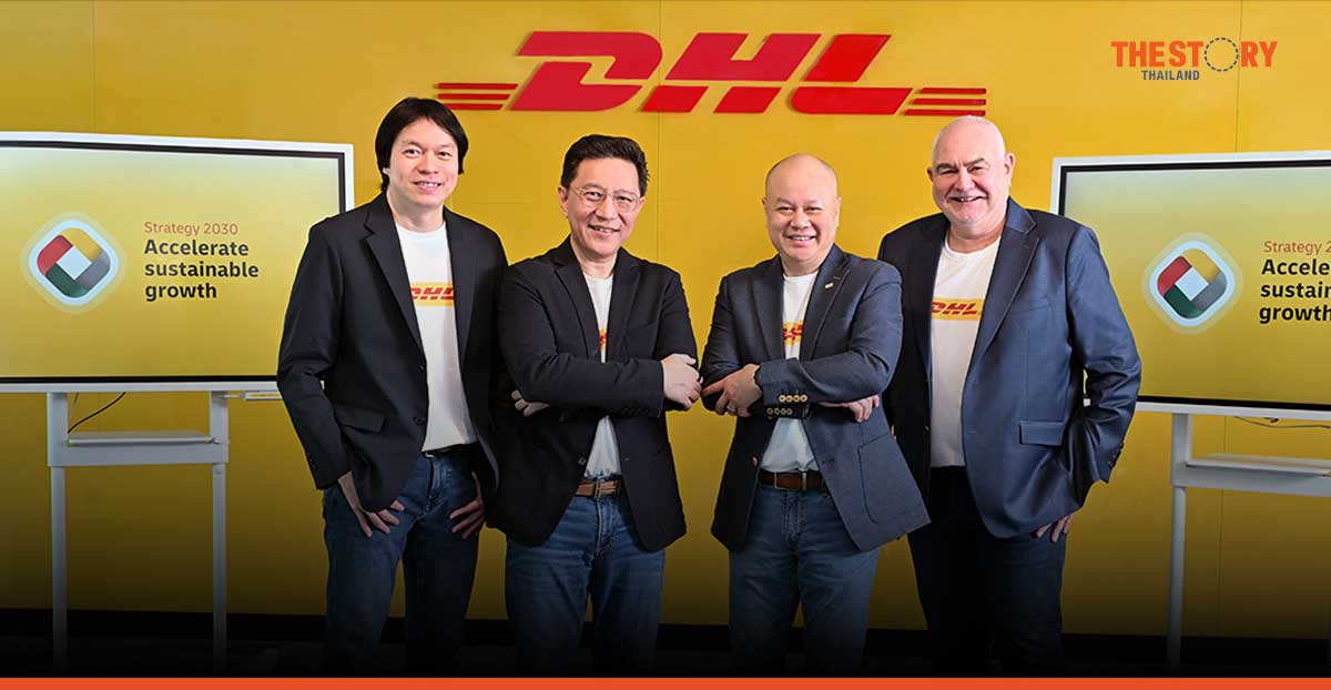 DHL unveils Strategy 2030 to drive Thailand become ASEAN logistics hub