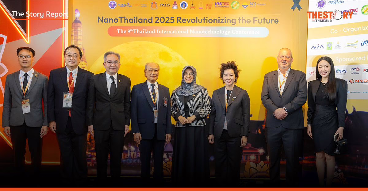 Nano Thailand 2025 ชูยุทธศาสตร์ ‘ออกจากหิ้ง’ สู่เชิงพาณิชย์ เร่งความร่วมมือระดับโลก