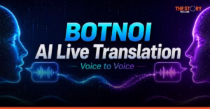 BOTNOI เปิดตัว Real-time Voice Translation และ AI Avatar