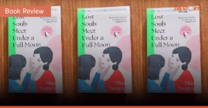 Lost Souls Meet Under a Moon – การพบปะครั้งสุดท้ายใต้แสงจันทร์ [Book Review] 