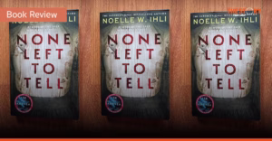 None Left To Tell – เรื่องราวที่ไม่มีใครเหลือรอดมาเล่าให้เราฟัง [Book Review] 