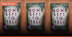 None Left To Tell – เรื่องราวที่ไม่มีใครเหลือรอดมาเล่าให้เราฟัง [Book Review] 